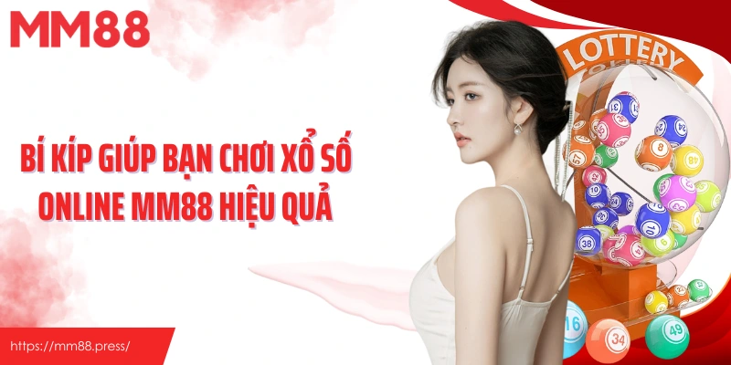 Xổ Số MM88 – Chinh Phục Vận May, Săn Thưởng Hấp Dẫn - jefuzi