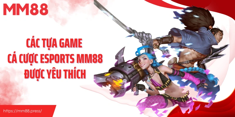 Esports - Sảnh Game Thể Thao Hiện Đại, Bùng Nổ Tại Mm88 - jefuzi