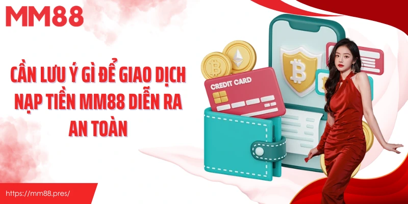 Nạp Tiền MM88 – Quy Trình Nhanh Gọn, Đa Dạng Phương Thức Tiện Lợi - jefuzi