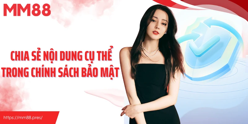 Cam Kết An Toàn Cùng Sự Ra Đời Chính Sách Bảo Mật MM88 - jefuzi