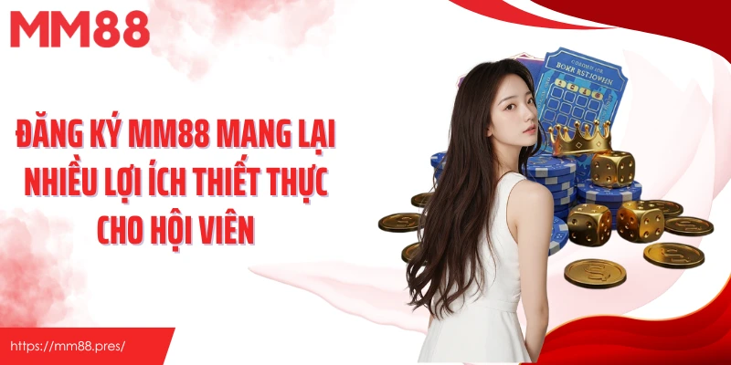 Đăng Ký MM88 – Tạo Tài Khoản Nhanh Gọn, Dễ Dàng Cho Bet Thủ - jefuzi