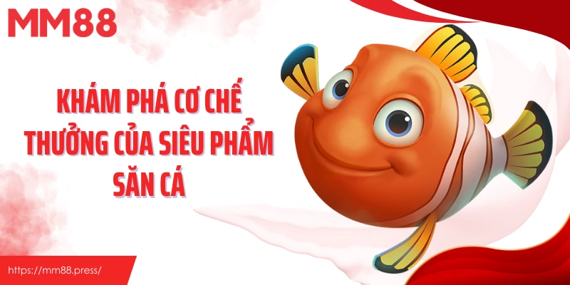 Bắn Cá Có Gì Vui? Góc Nhìn Mới Lạ Từ Trải Nghiệm Tại Mm88 - jefuzi