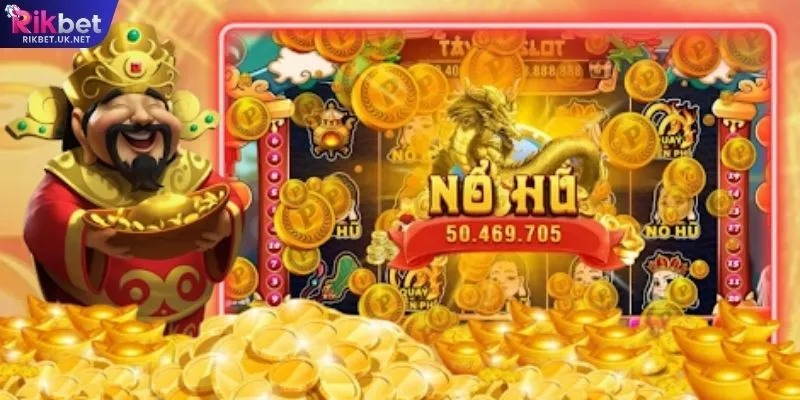 Nổ Hũ Thần Tài RIKBET – Game Slot Online Đồ Hoạ Đỉnh Cao 2026 - jefuzi